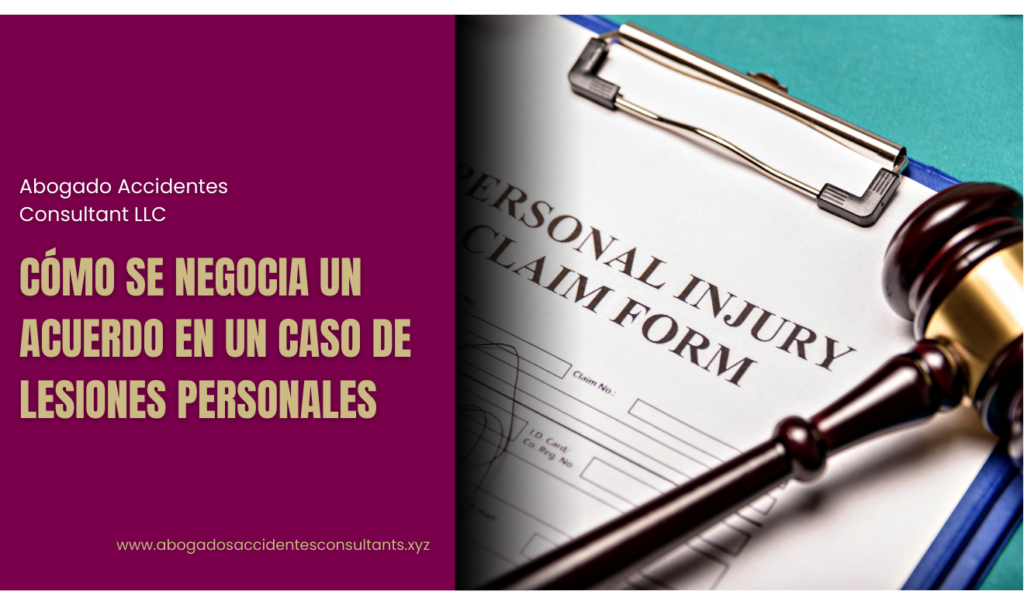 abogado de lesiones personales negociación acuerdo